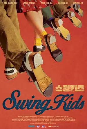Swing Kids (2018) [Korean]